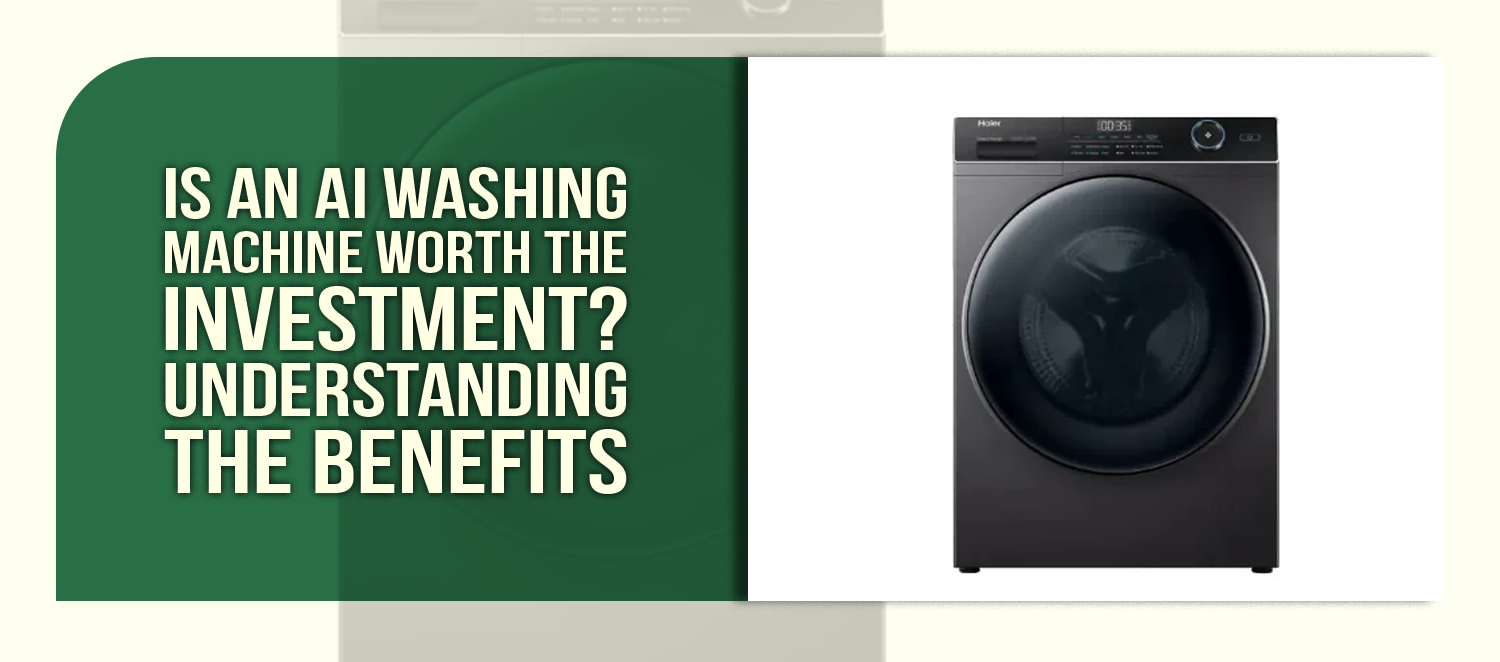 Is an AI Washing Machine Worth the Investment? Understanding the Benefits