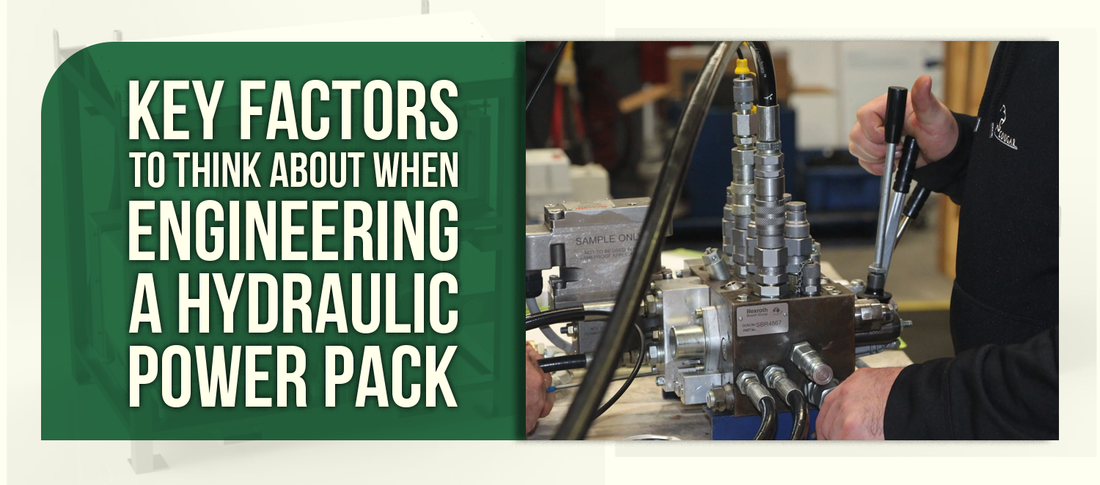 Key Factors to Think About When Engineering a Hydraulic Power Pack