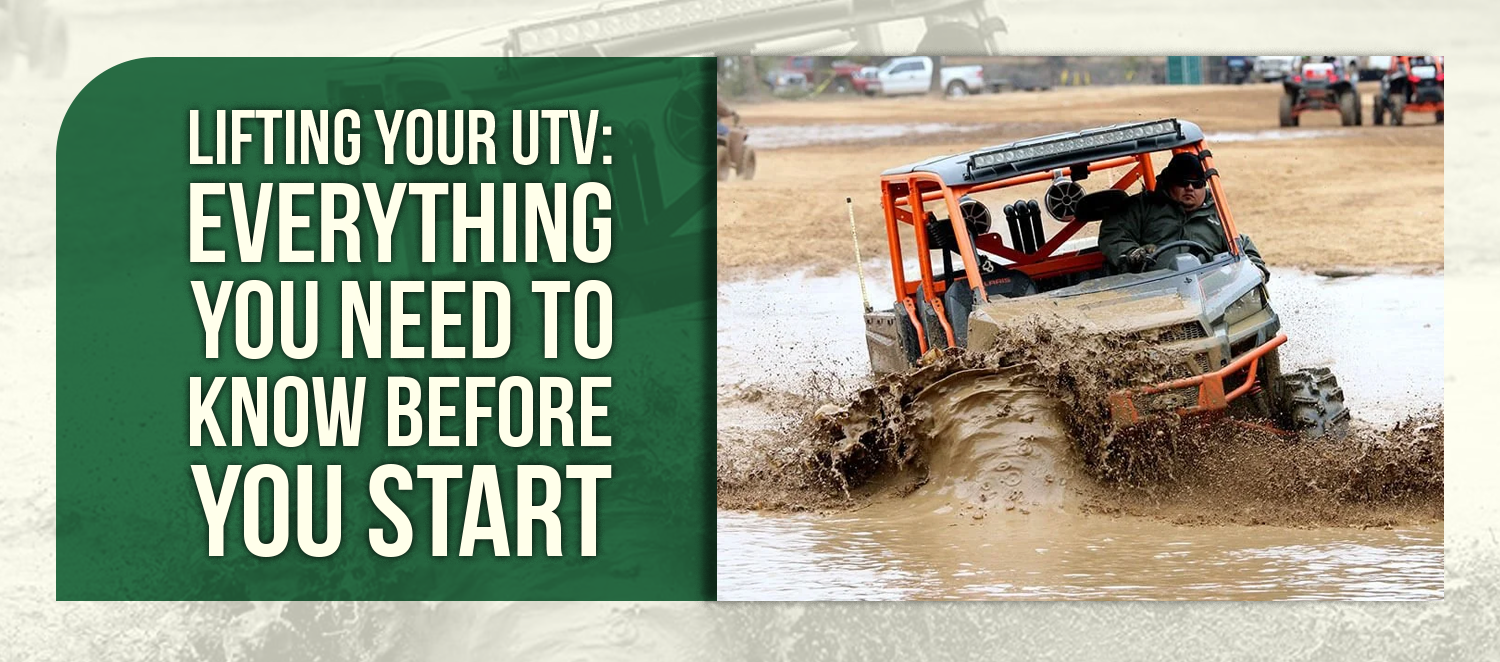 Lifting Your UTV: Everything You Need to Know Before You Start