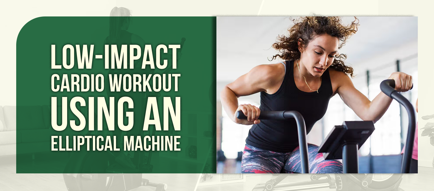 Low-Impact Cardio Workout Using an Elliptical Machine