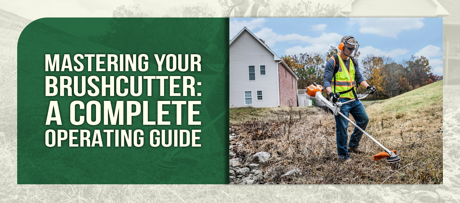 Mastering Your Brushcutter: A Complete Operating Guide