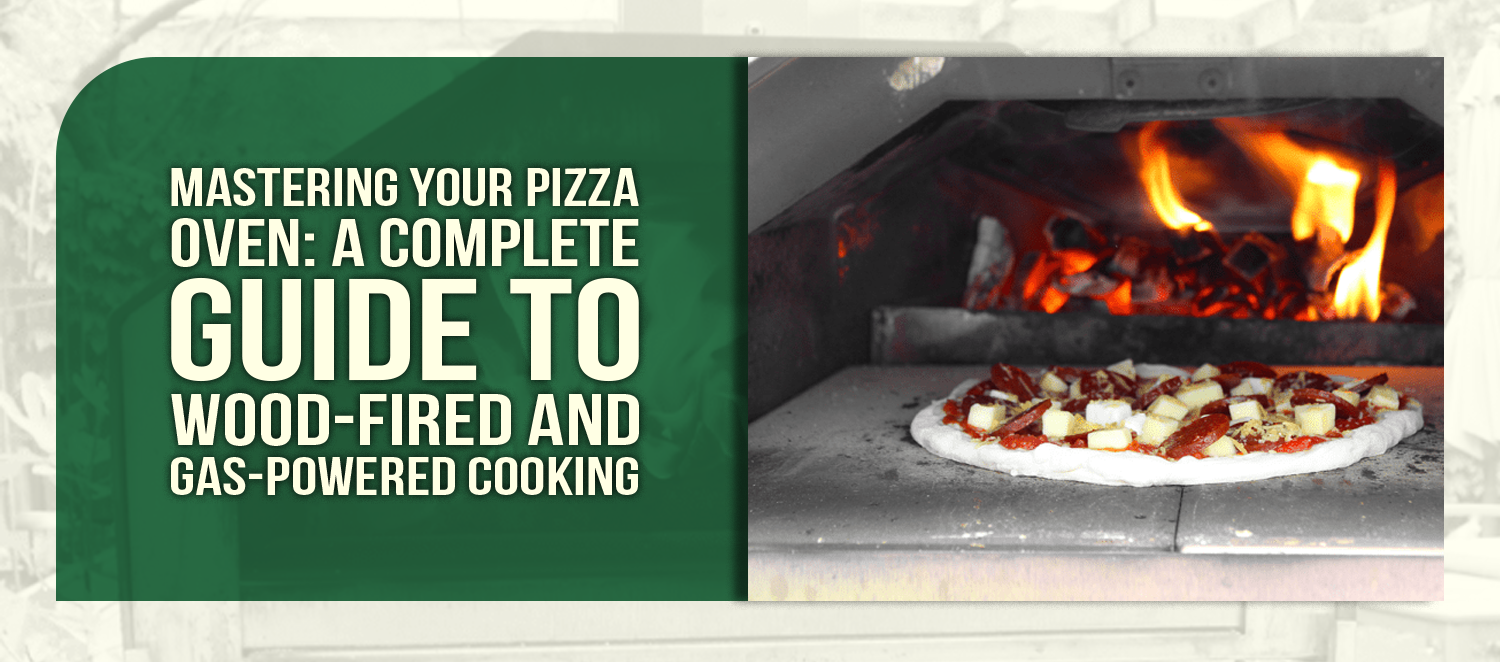 Mastering Your Pizza Oven: A Complete Guide to Wood-Fired and Gas-Powered Cooking