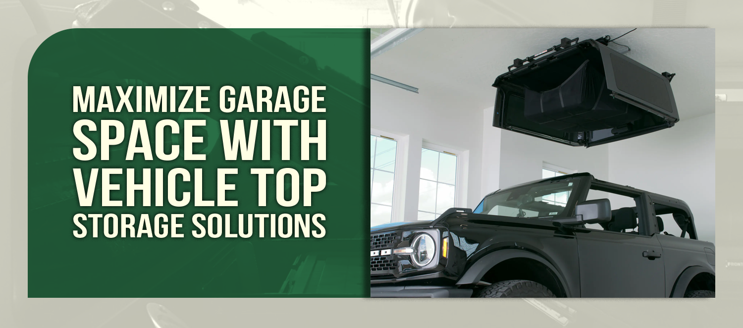 Maximizing Your Garage Space: How Vehicle Top Storage Solutions Transform Your Backyard Workshop