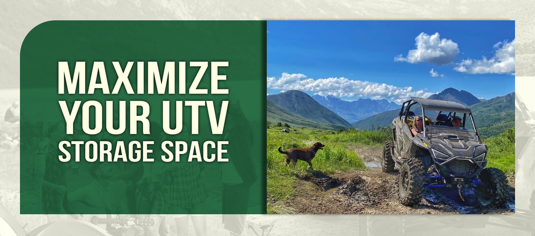 Maximize Your UTV Storage Space