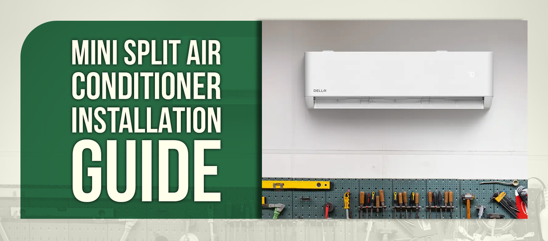 Mini Split Air Conditioner Installation Guide