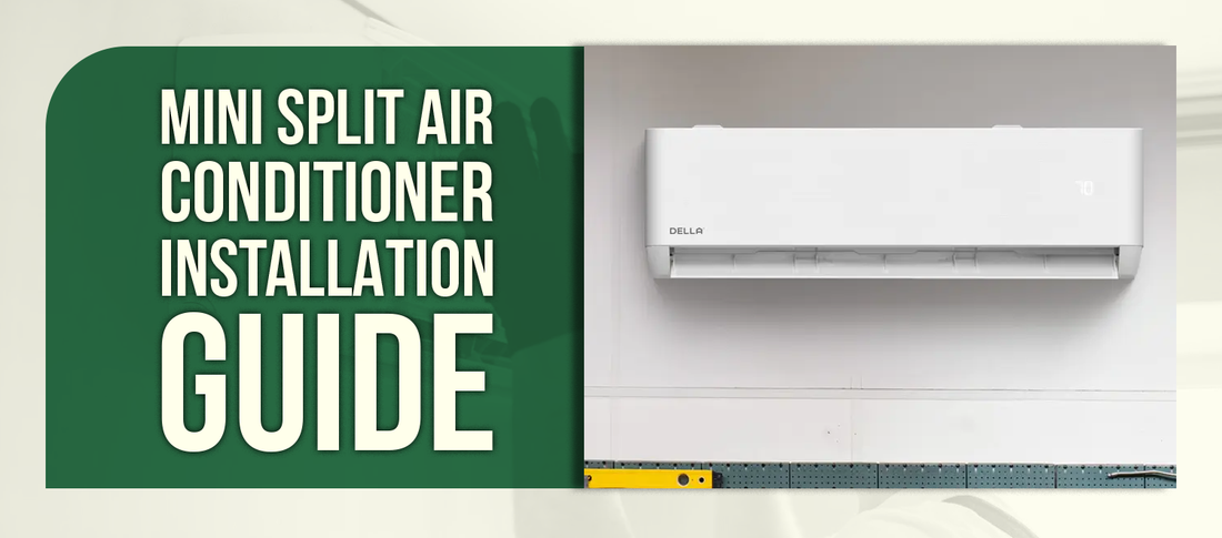 Mini Split Air Conditioner Installation Guide