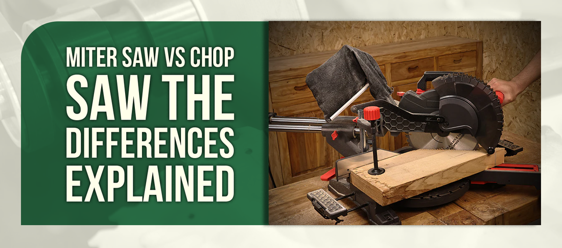 Miter Saw vs Chop Saw The Differences Explained