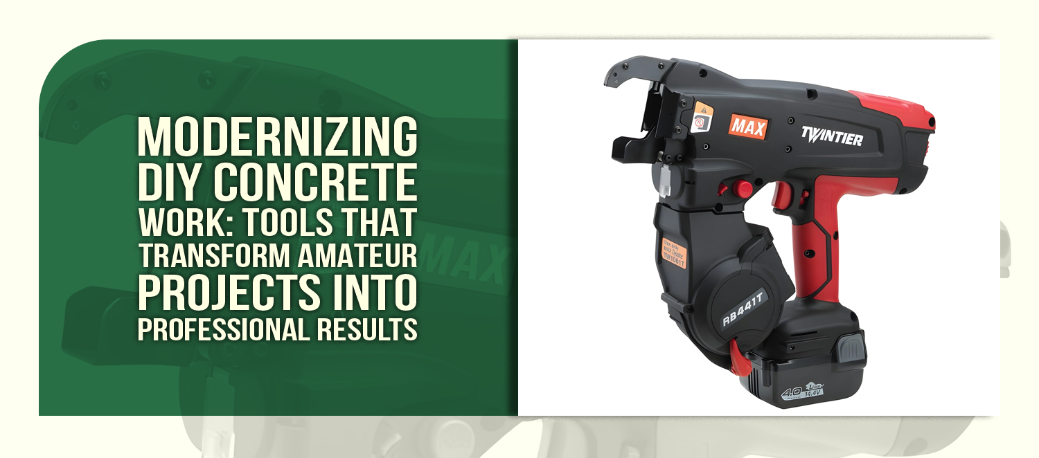 Modernizing DIY Concrete Work: Tools That Transform Amateur Projects Into Professional Results