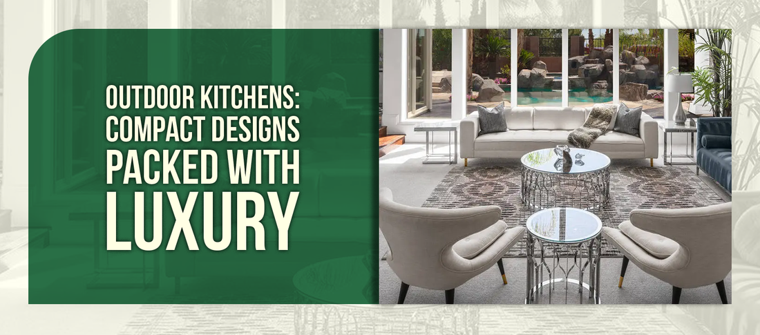 Outdoor Kitchens: Compact Designs Packed with Luxury