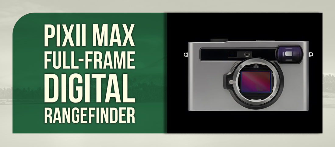 Pixii Max Full-Frame Digital Rangefinder