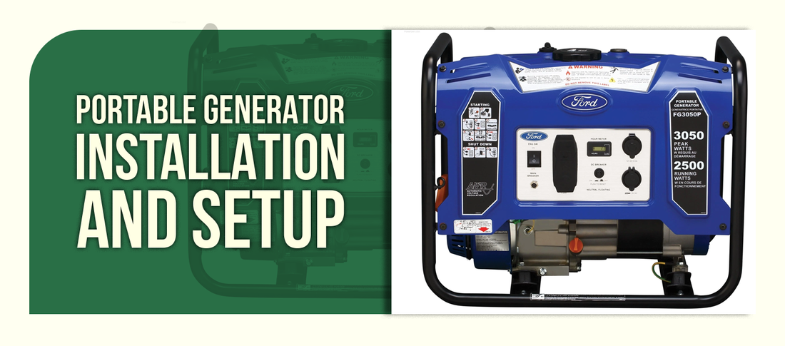 Portable Generator Installation and Setup: Your Complete Step-by-Step Guide