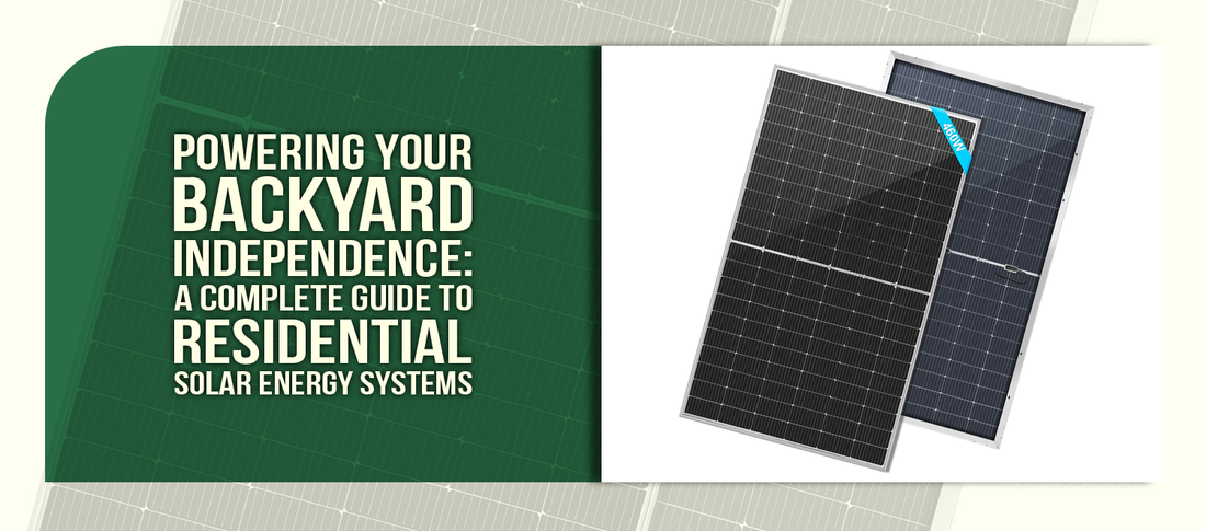 Powering Your Backyard Independence: A Complete Guide to Residential Solar Energy Systems