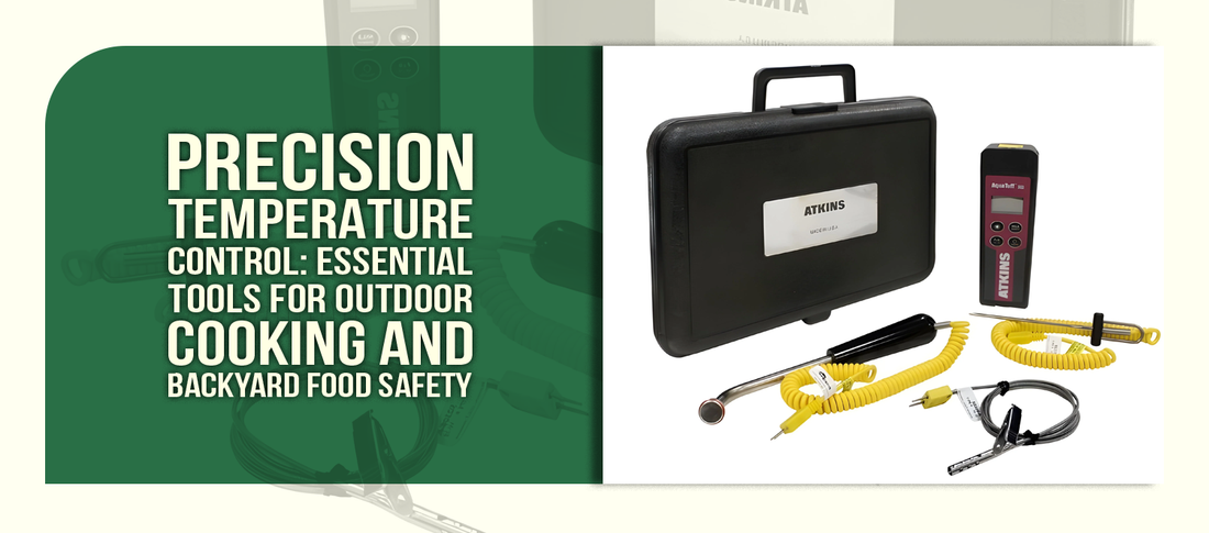 Precision Temperature Control: Essential Tools for Outdoor Cooking and Backyard Food Safety
