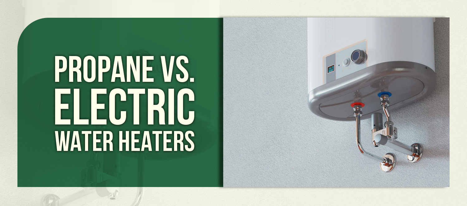 Propane Vs. Electric Water Heaters