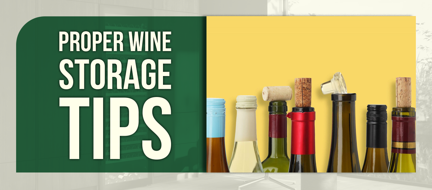 Proper Wine Storage Tips