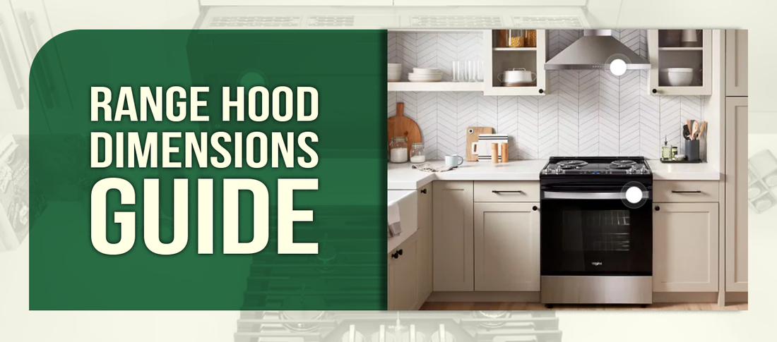 Range Hood Dimensions Guide