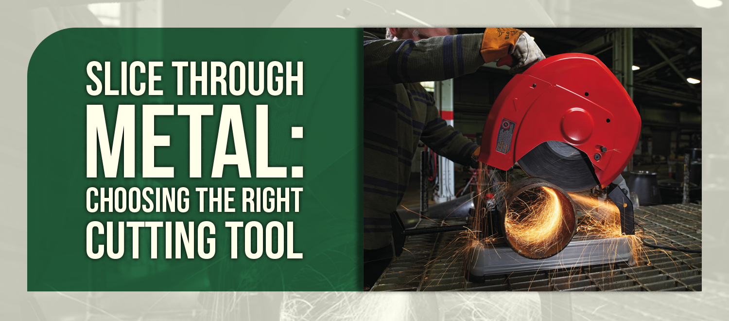 Slice Through Metal: Choosing the Right Cutting Tool