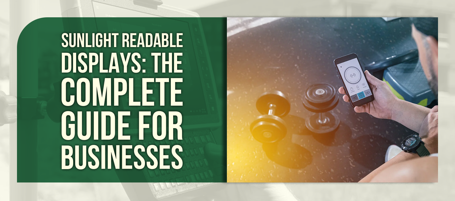 Sunlight Readable Displays: The Complete Guide for Businesses