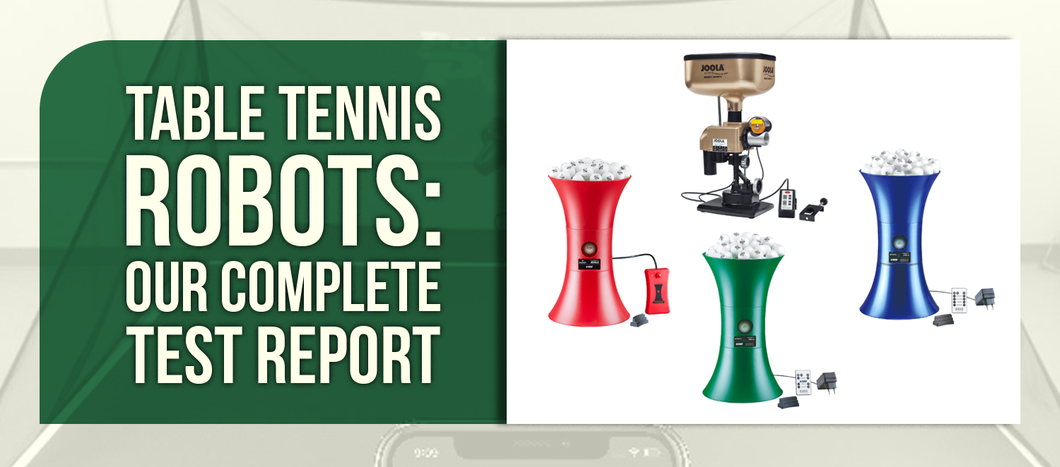 Table Tennis Robots: Our Complete Test Report