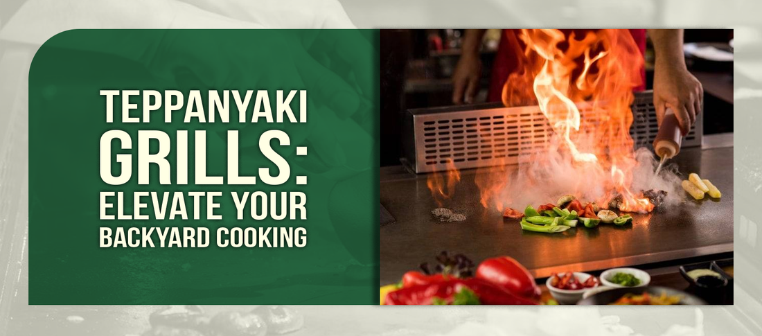 Teppanyaki Grills: Elevate Your Backyard Cooking