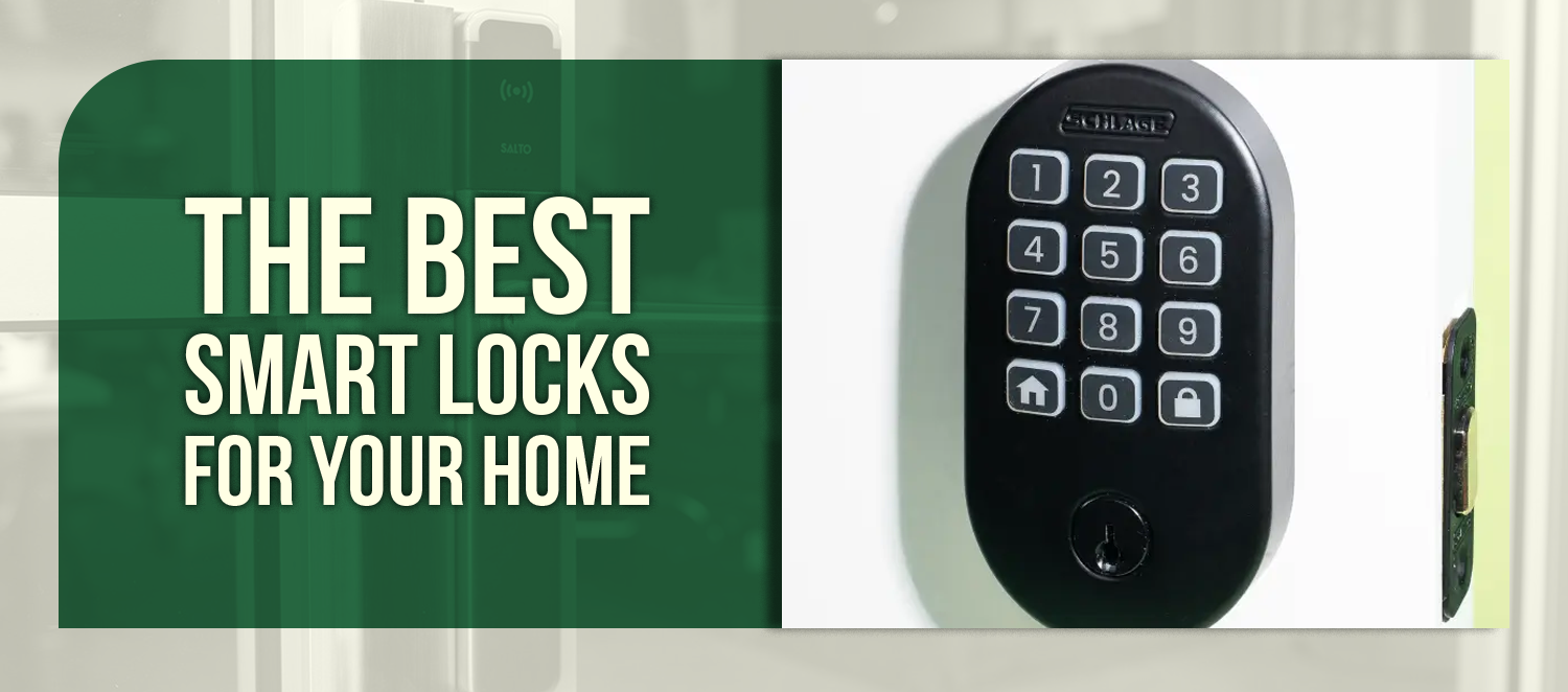 The Best Smart Locks for Your Home