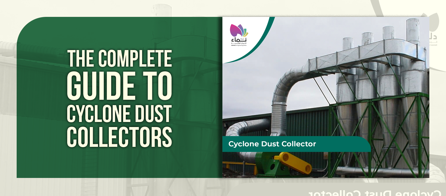 The Complete Guide to Cyclone Dust Collectors