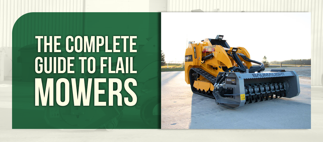 The Complete Guide to Flail Mowers