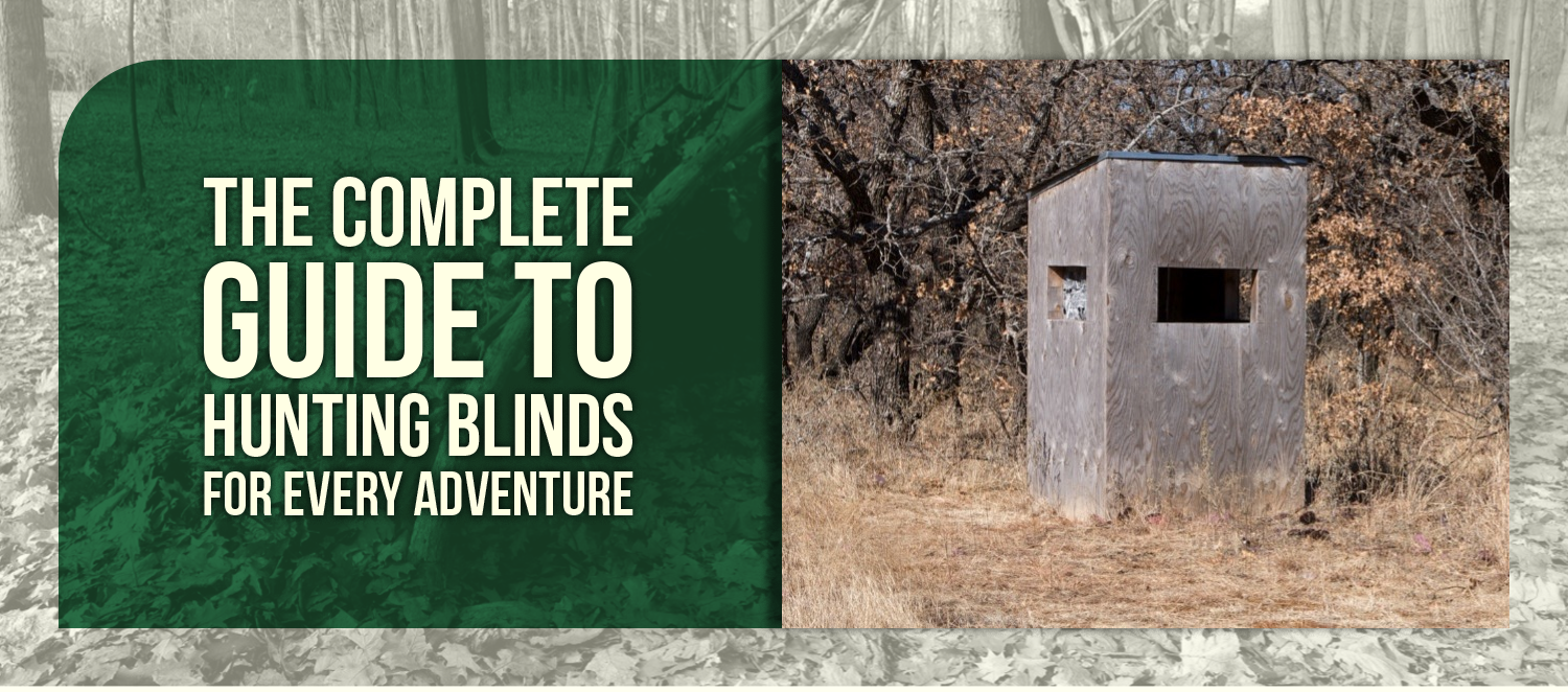 The Complete Guide to Hunting Blinds for Every Adventure