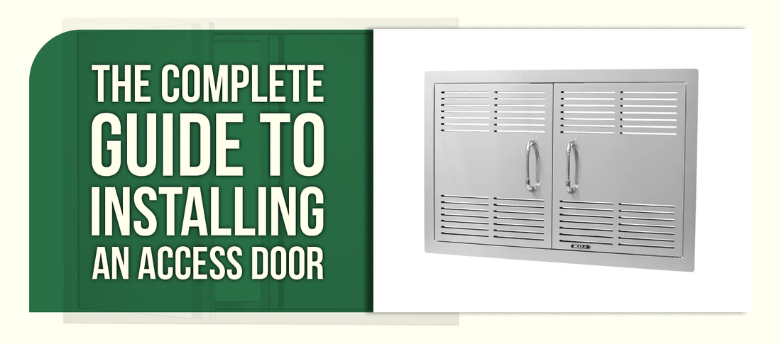 The Complete Guide to Installing an Access Door