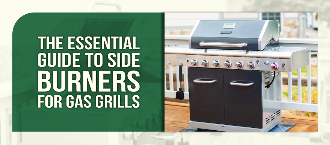 The Essential Guide to Side Burners for Gas Grills