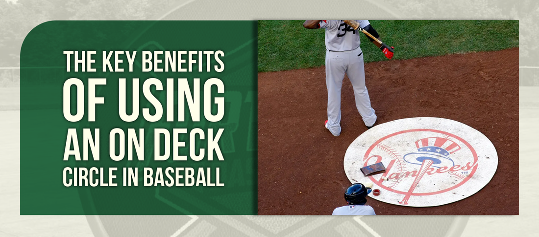 The Key Benefits of Using an On Deck Circle in Baseball