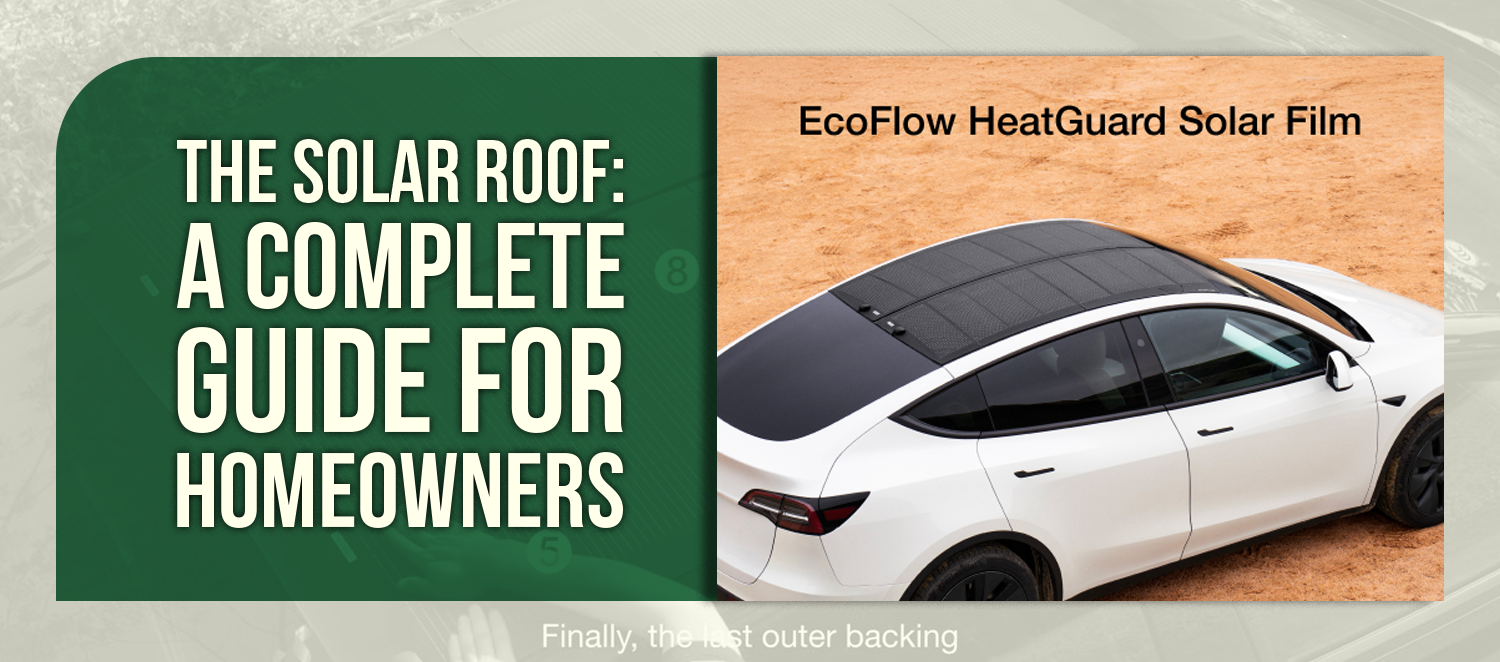 The Solar Roof: A Complete Guide for Homeowners