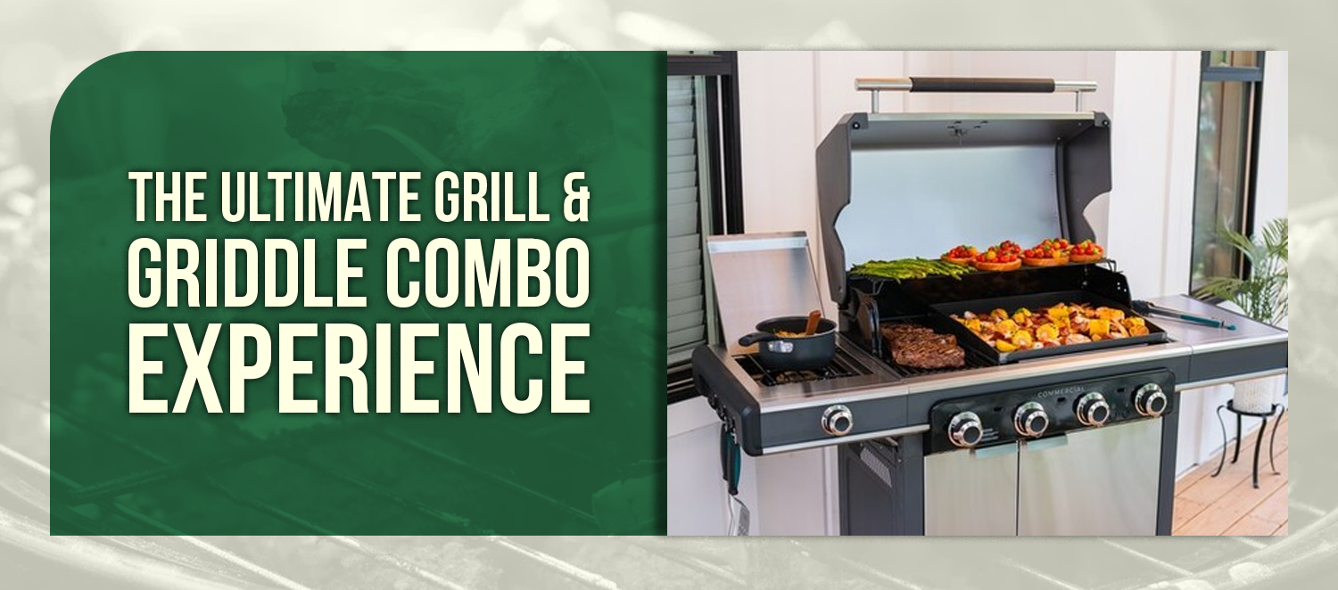The Ultimate Grill & Griddle Combo Experience