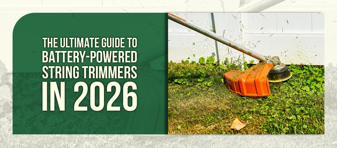 The Ultimate Guide to Battery-Powered String Trimmers in 2026