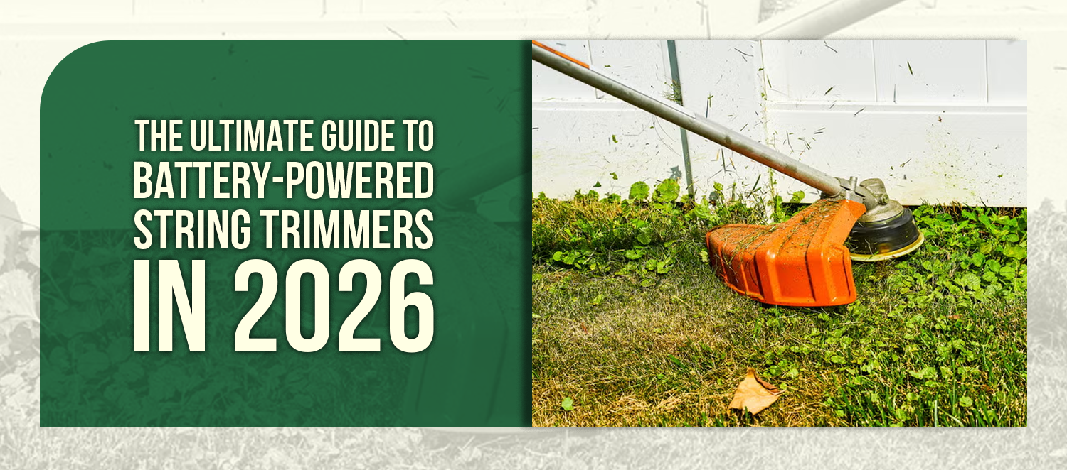 The Ultimate Guide to Battery-Powered String Trimmers in 2026