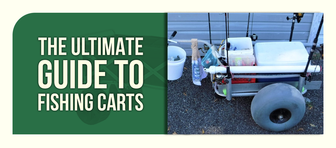 The Ultimate Guide to Fishing Carts