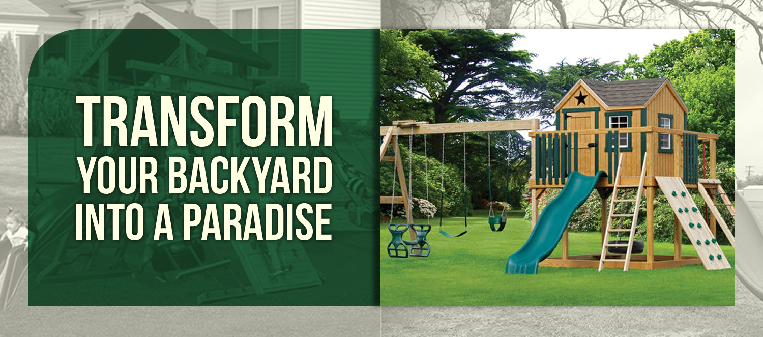 Transform Your Backyard Into a Paradise