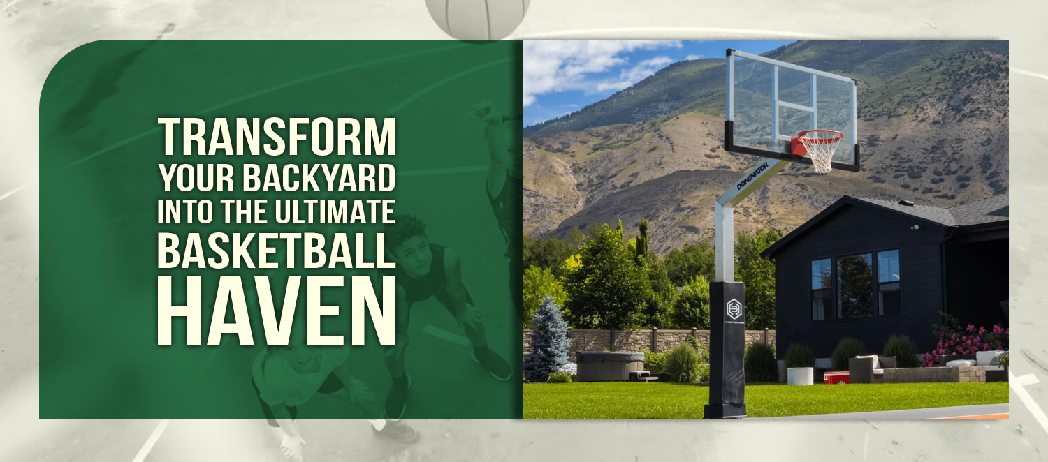 Transform Your Backyard into the Ultimate Basketball Haven