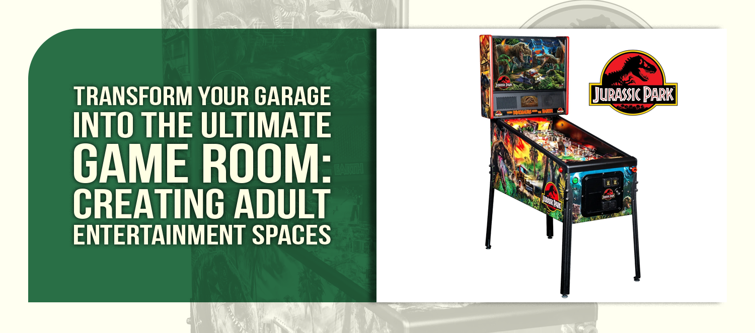 Transform Your Garage Into the Ultimate Game Room: Creating Adult Entertainment Spaces