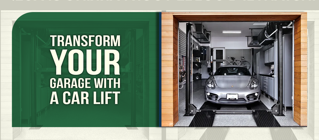 Transform Your Garage with a Car Lift