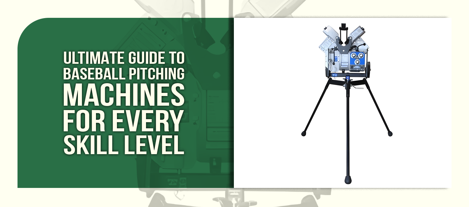 Ultimate Guide to Baseball Pitching Machines for Every Skill Level