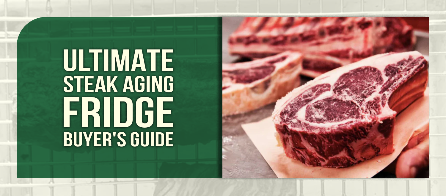 Ultimate Steak Aging Fridge Buyer's Guide