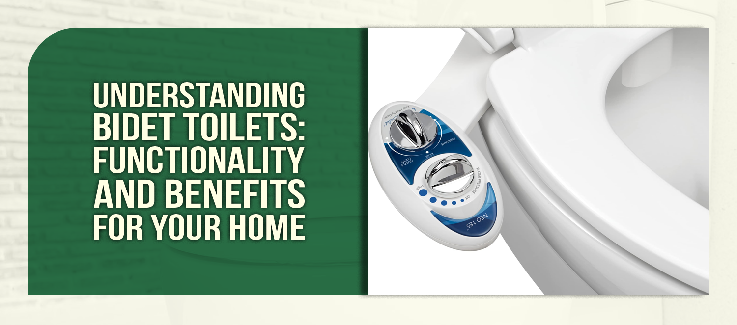 Understanding Bidet Toilets: Functionality and Benefits for Your Home