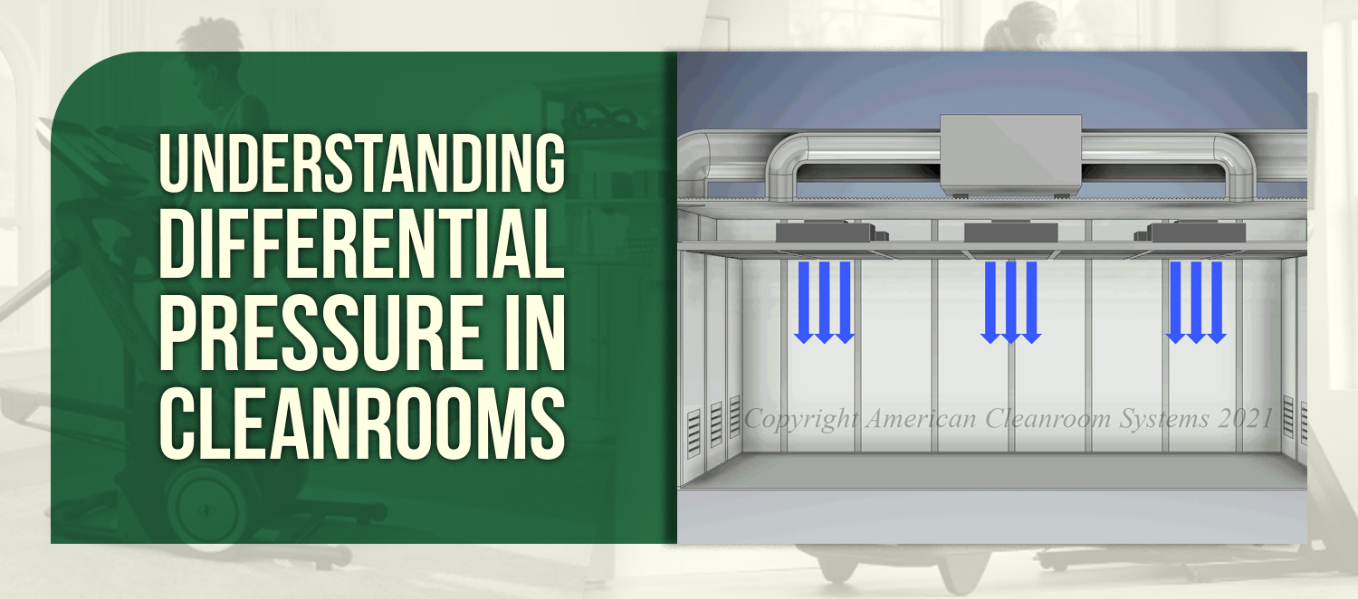 Understanding Differential Pressure in Cleanrooms