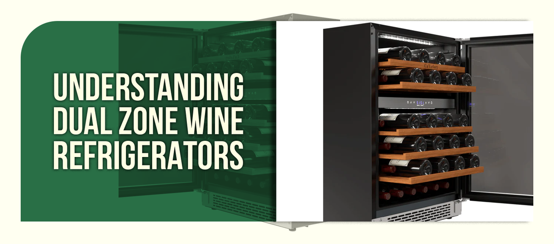 Understanding Dual Zone Wine Refrigerators