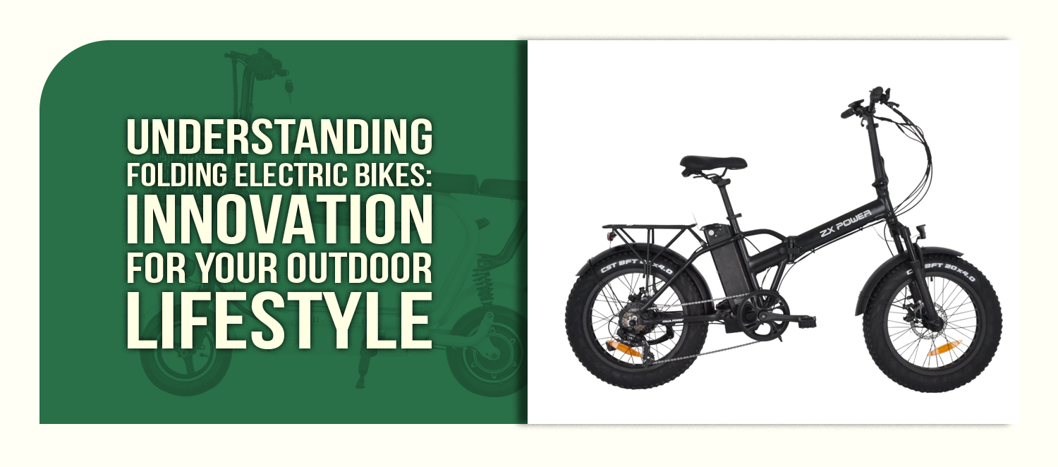 Understanding Folding Electric Bikes: Innovation for Your Outdoor Lifestyle