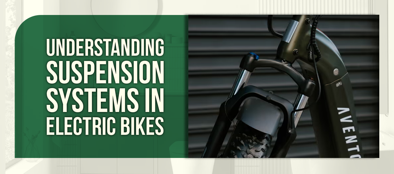 Understanding Suspension Systems in Electric Bikes