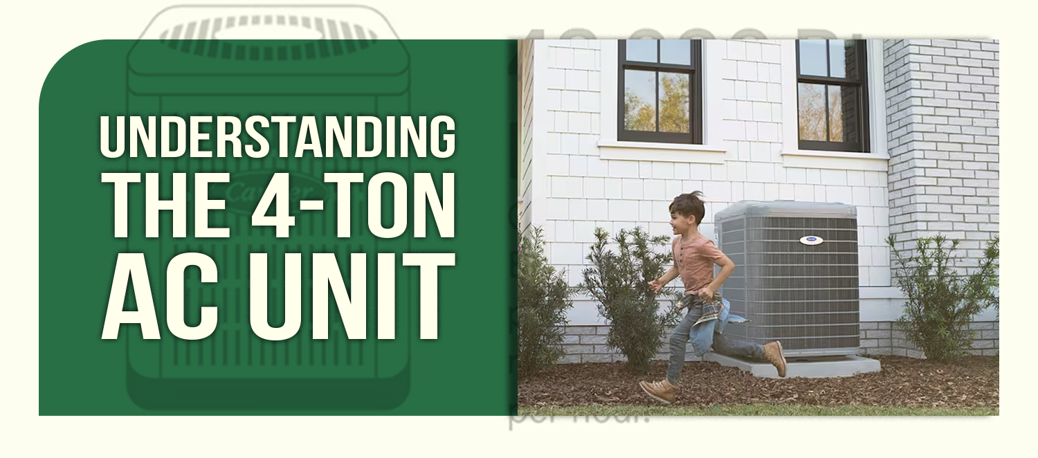 Understanding the 4-Ton AC Unit