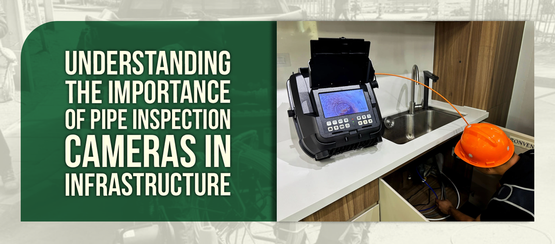 Understanding the Importance of Pipe Inspection Cameras in Infrastructure