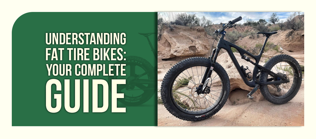Understanding Fat Tire Bikes: Your Complete Guide